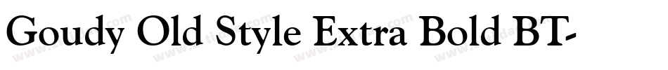 Goudy Old Style Extra Bold BT字体转换